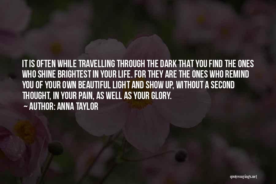 Friendship Travelling Quotes By Anna Taylor