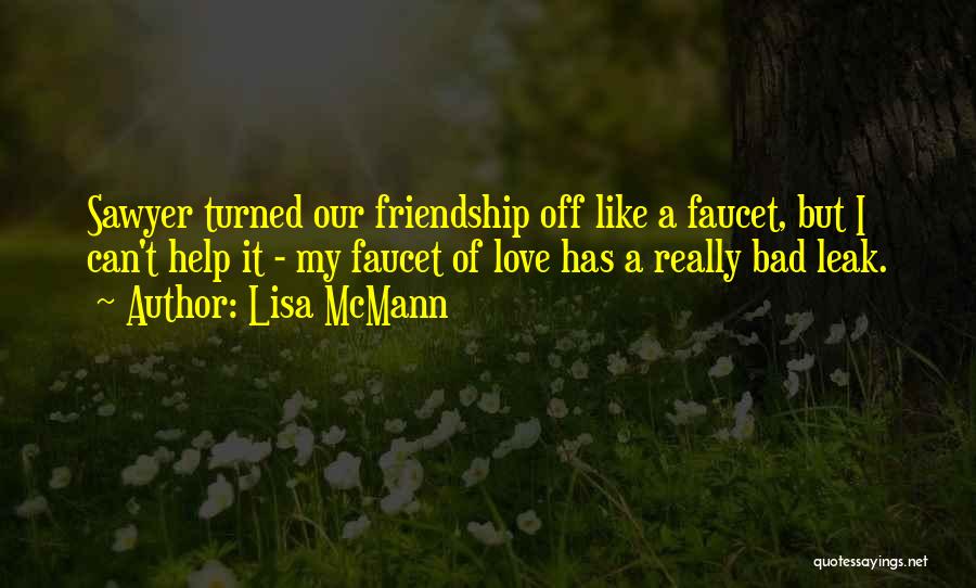 Friendship Turned Into Love Quotes By Lisa McMann