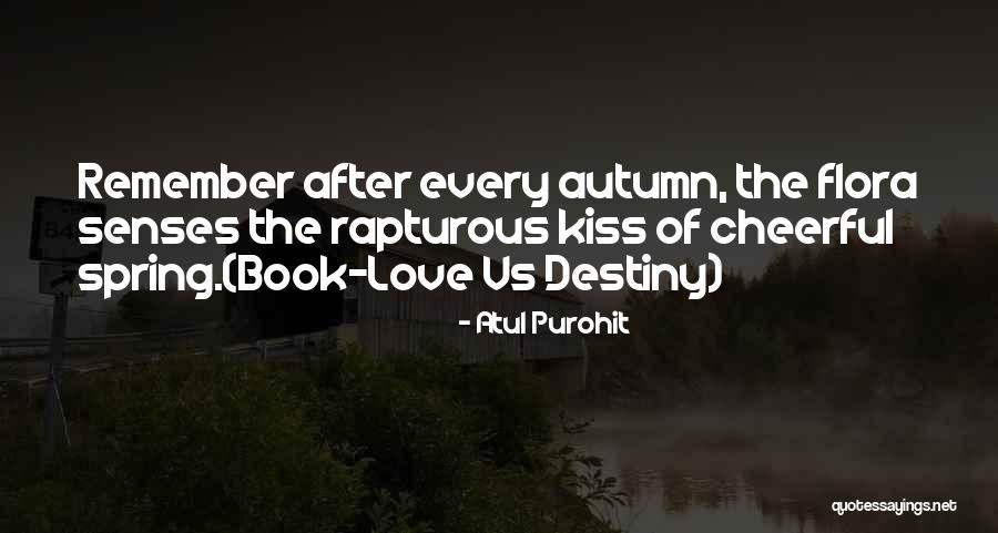 Friendship Vs Love Quotes By Atul Purohit