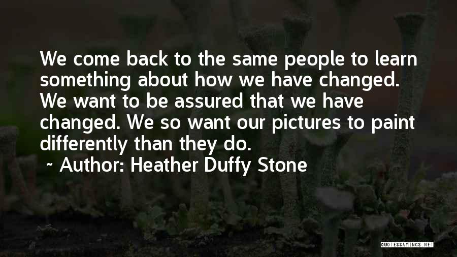 Friendship W/ Pictures Quotes By Heather Duffy Stone