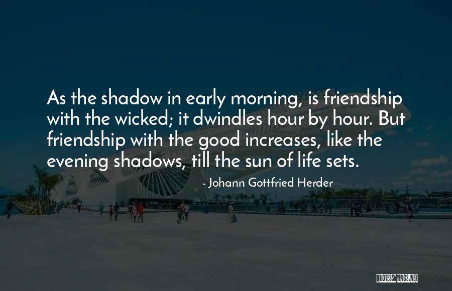 Friendship Wicked Quotes By Johann Gottfried Herder