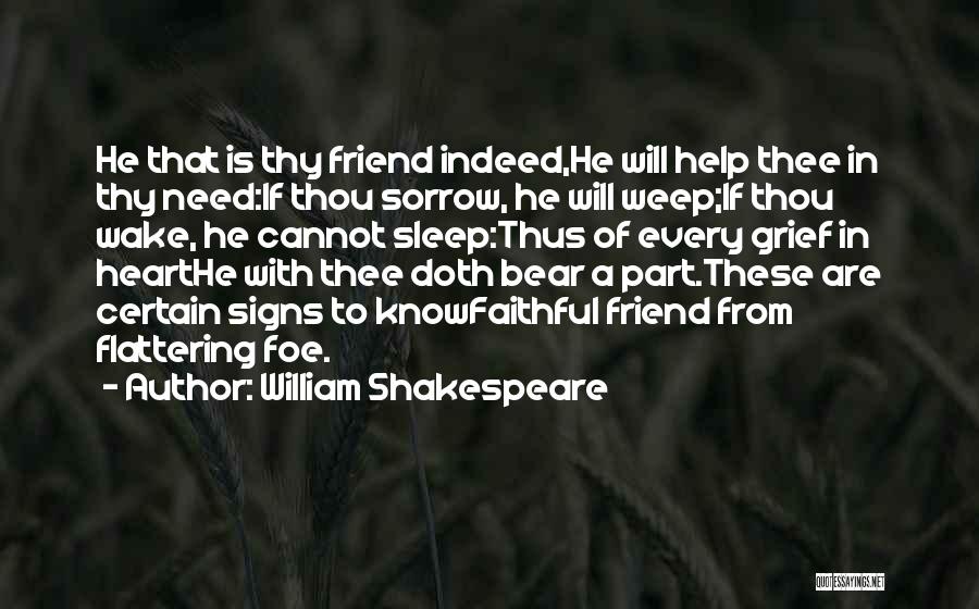 Friendship William Shakespeare Quotes By William Shakespeare