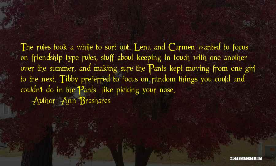 Friendship With A Girl Quotes By Ann Brashares