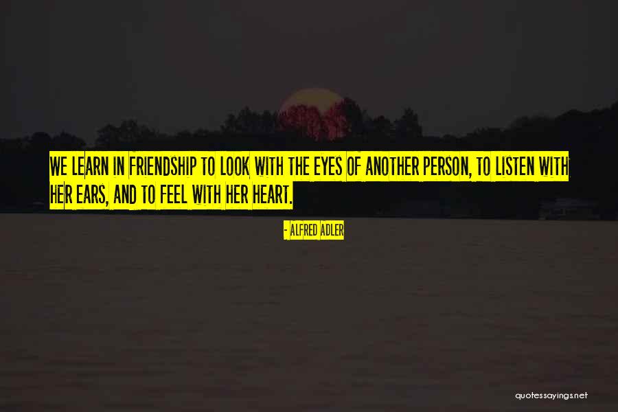 Friendship With Her Quotes By Alfred Adler