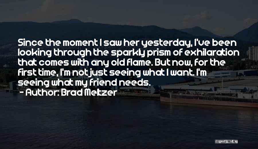 Friendship With Her Quotes By Brad Meltzer