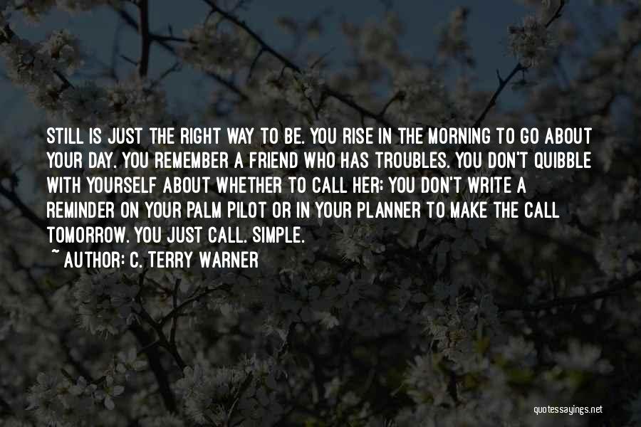 Friendship With Her Quotes By C. Terry Warner