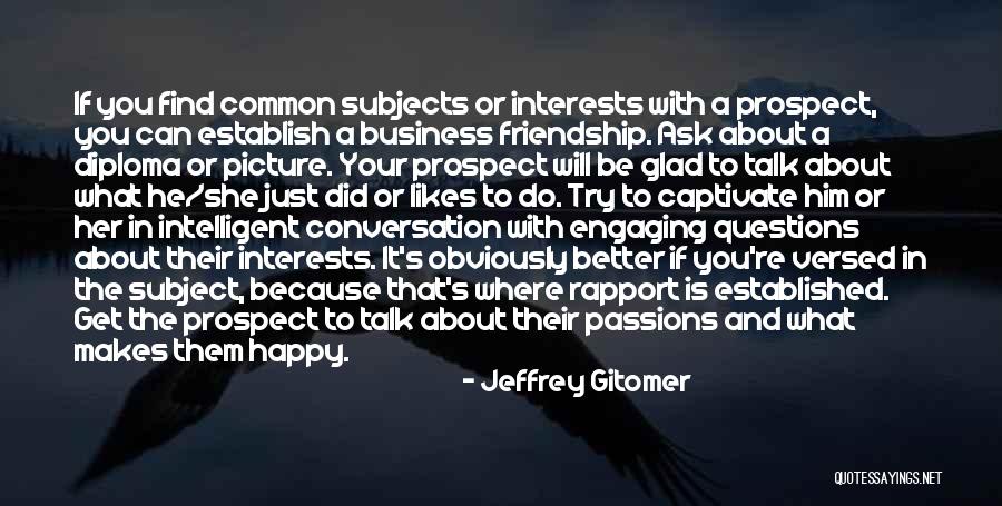 Friendship With Her Quotes By Jeffrey Gitomer