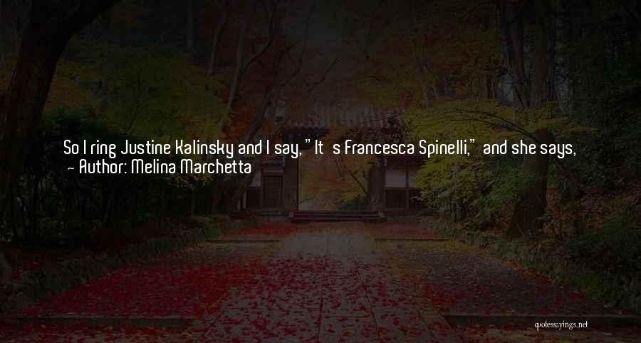 Friendship With Her Quotes By Melina Marchetta