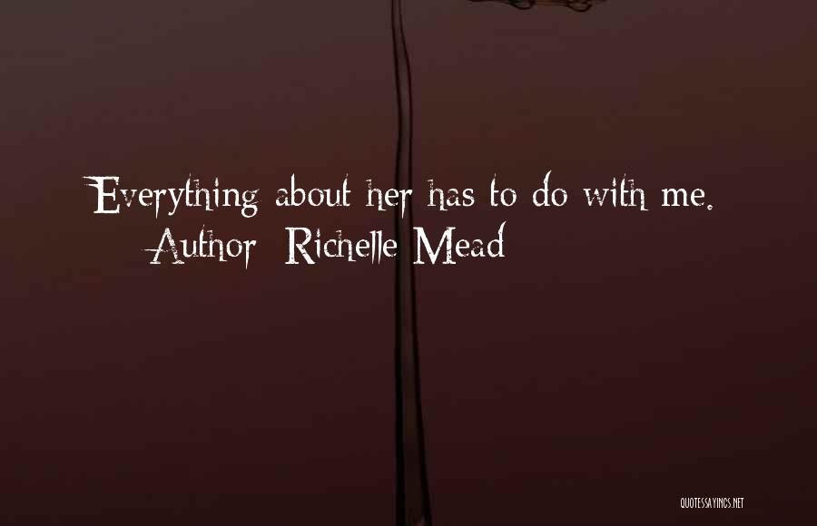 Friendship With Her Quotes By Richelle Mead
