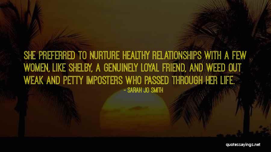 Friendship With Her Quotes By Sarah Jo Smith