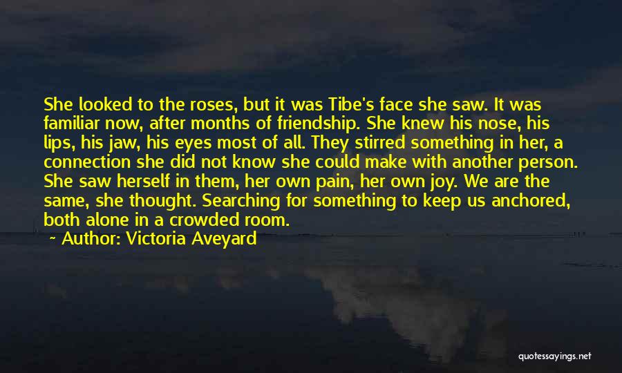 Friendship With Love Quotes By Victoria Aveyard