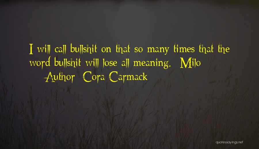 Friendship With Meaning Quotes By Cora Carmack