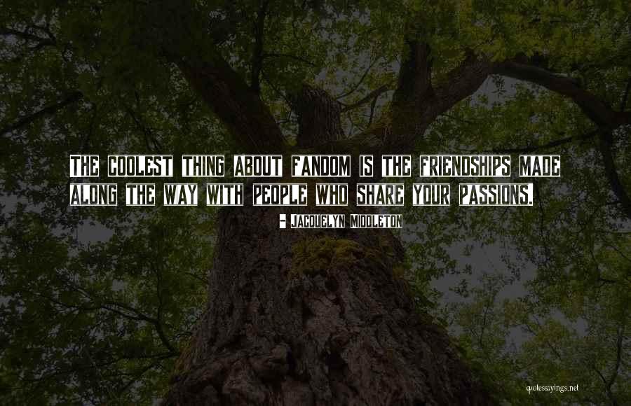 Friendship With Quotes By Jacquelyn Middleton Friendship With Quotes By Jacquelyn Middleton