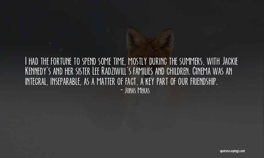 Friendship With Sister Quotes By Jonas Mekas Friendship With Sister Quotes By Jonas Mekas