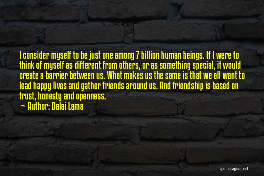 Friendship Without Trust Quotes By Dalai Lama