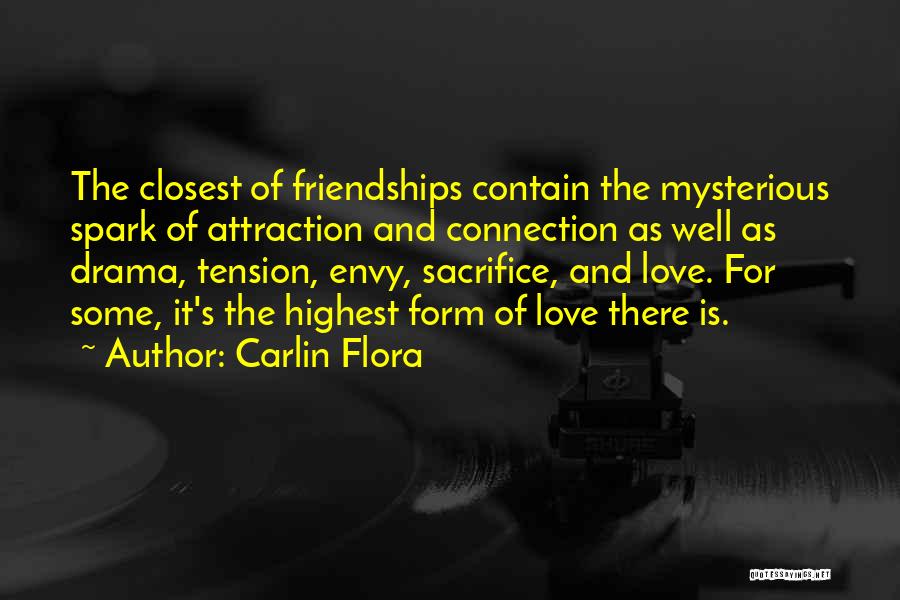 Friendships And Love Quotes By Carlin Flora