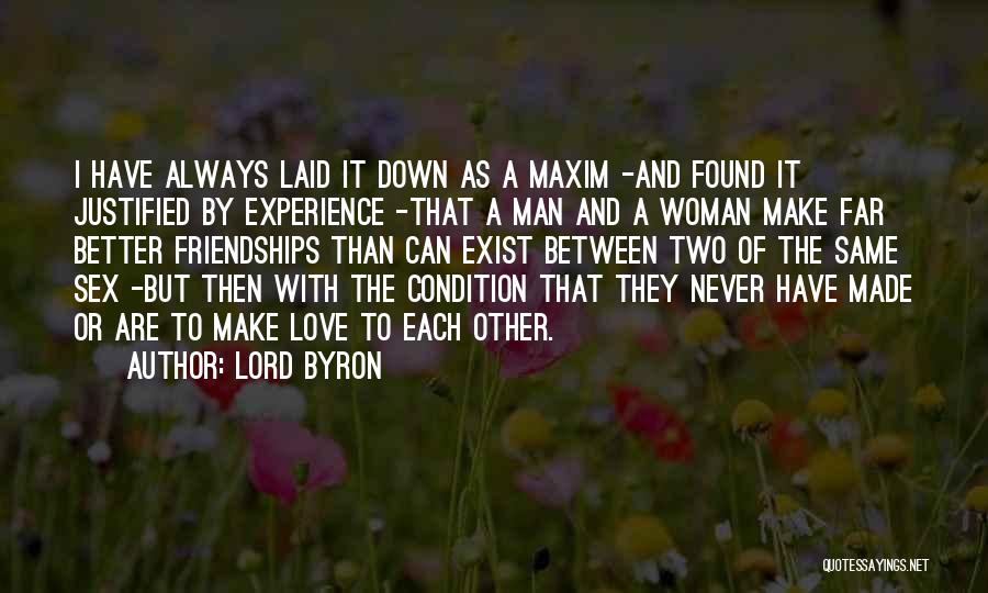 Friendships And Love Quotes By Lord Byron