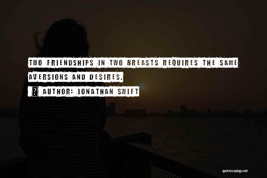 Friendships Quotes By Jonathan Swift