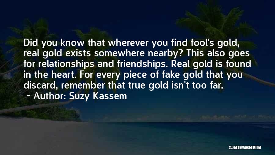 Friendships Quotes By Suzy Kassem