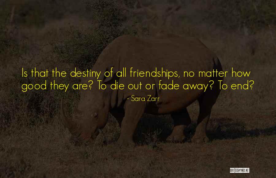 Friendships That End Quotes By Sara Zarr Friendships That End Quotes By Sara Zarr