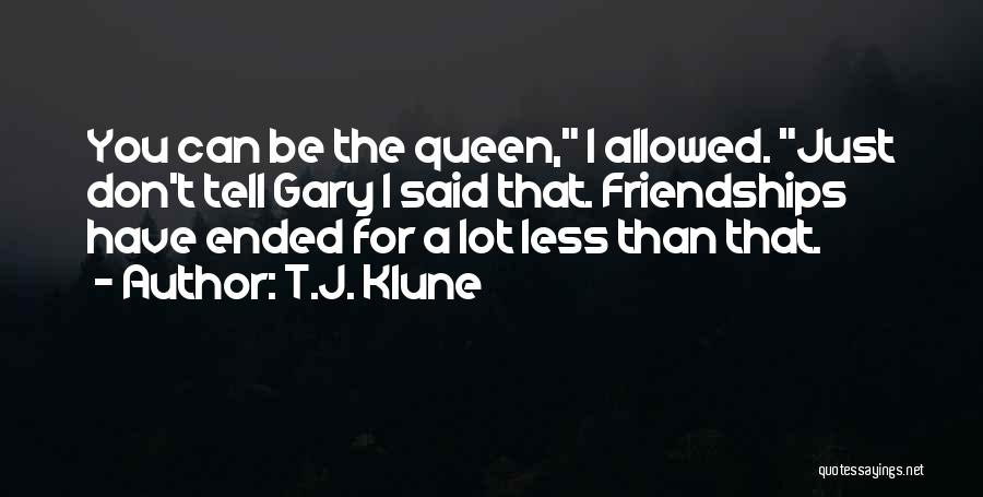 Friendships That Ended Quotes By T.J. Klune