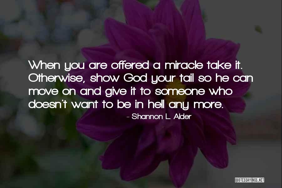Frienship Quotes By Shannon L. Alder Frienship Quotes By Shannon L. Alder