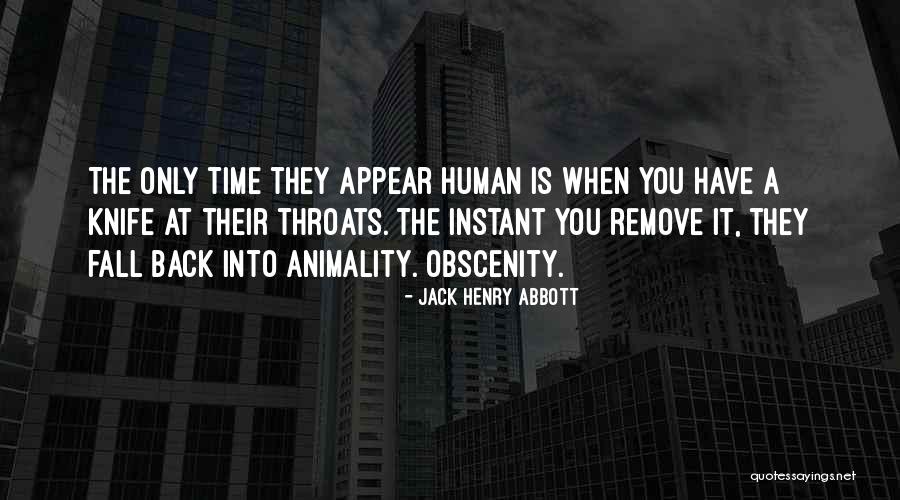 Friesche Quotes By Jack Henry Abbott Friesche Quotes By Jack Henry Abbott