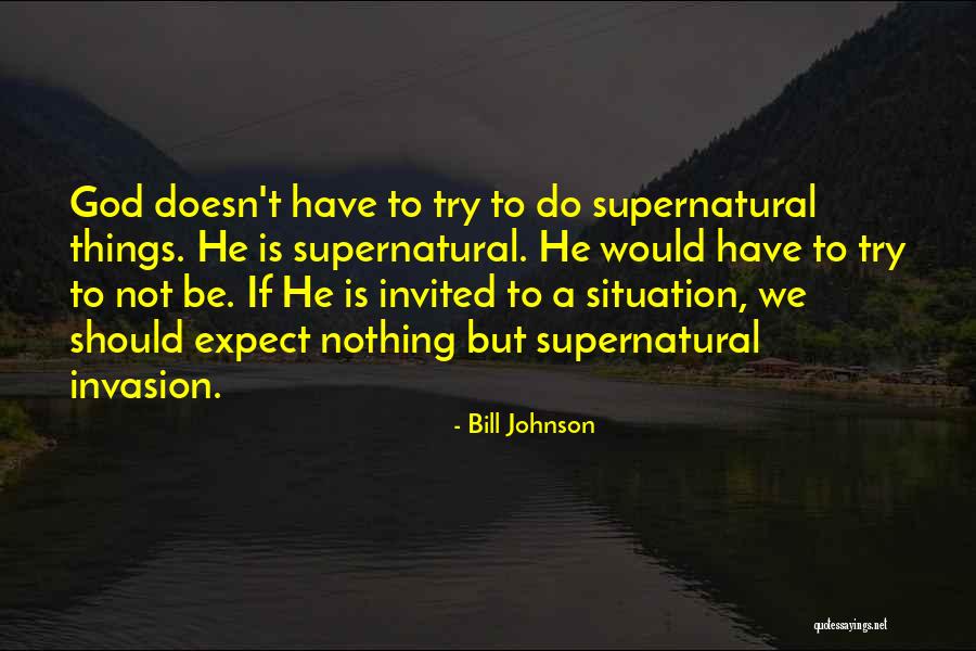Frieskemarren Quotes By Bill Johnson Frieskemarren Quotes By Bill Johnson