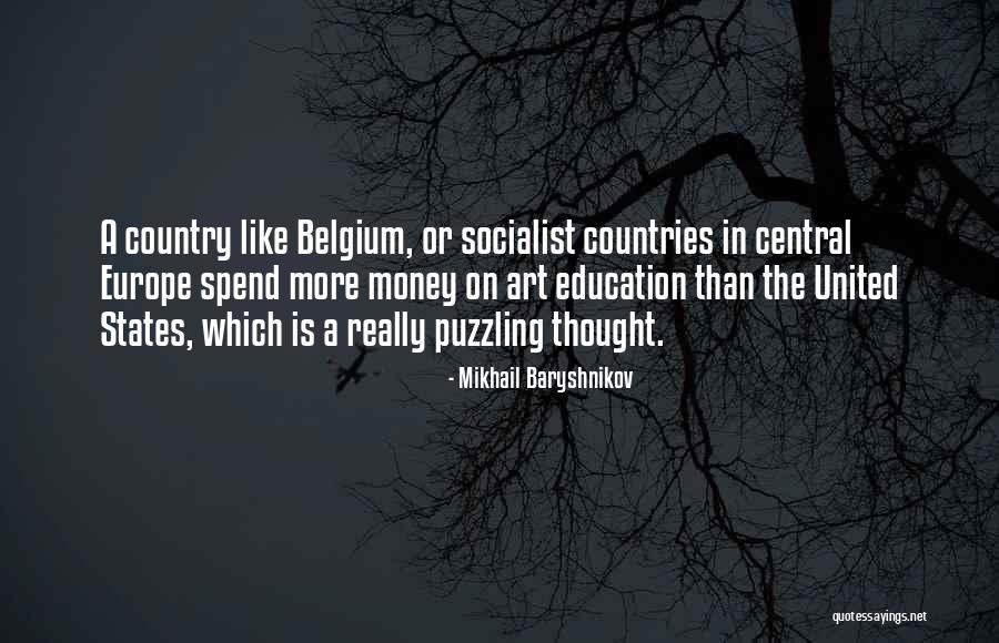 Friess Lake Quotes By Mikhail Baryshnikov Friess Lake Quotes By Mikhail Baryshnikov