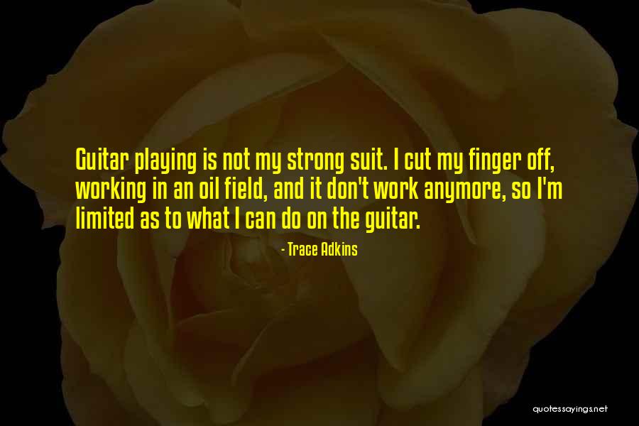 Frigged Quotes By Trace Adkins Frigged Quotes By Trace Adkins