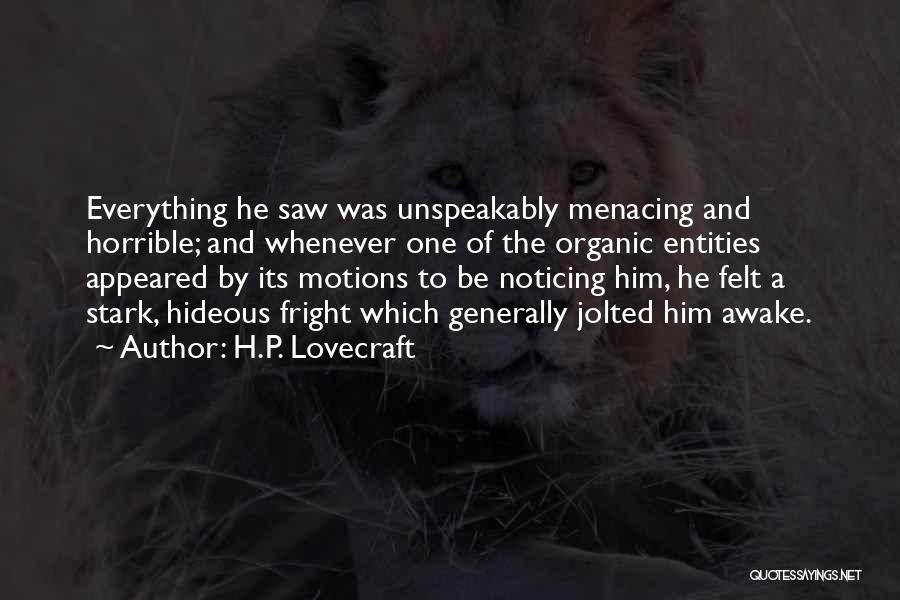 Fright Quotes By H.P. Lovecraft