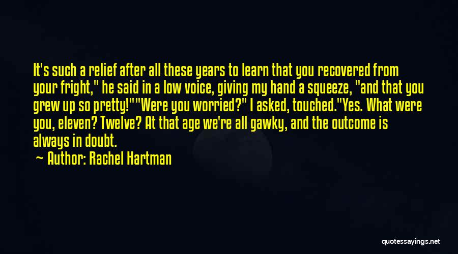 Fright Quotes By Rachel Hartman