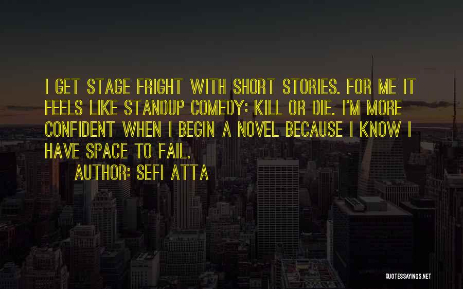 Fright Quotes By Sefi Atta