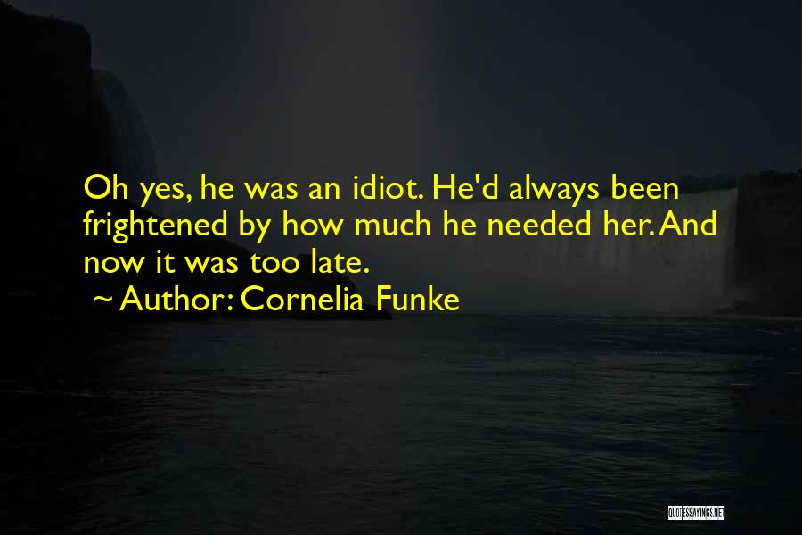 Frightened Quotes By Cornelia Funke