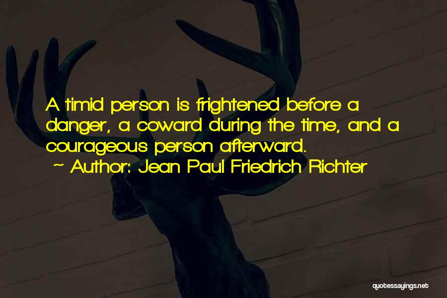 Frightened Quotes By Jean Paul Friedrich Richter