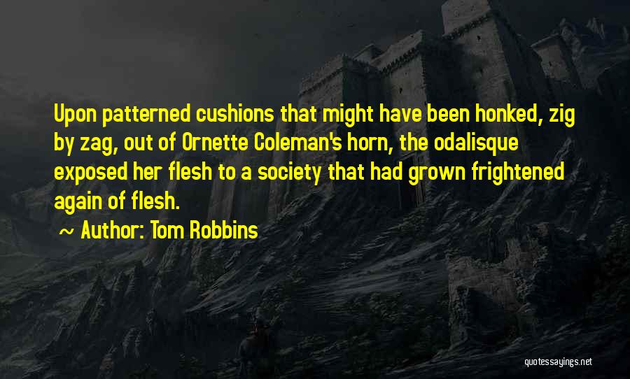 Frightened Quotes By Tom Robbins
