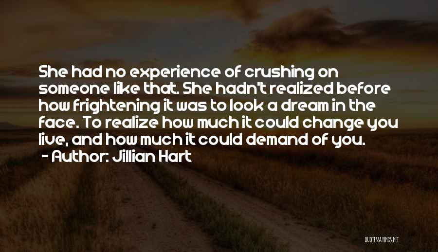 Frightening Love Quotes By Jillian Hart