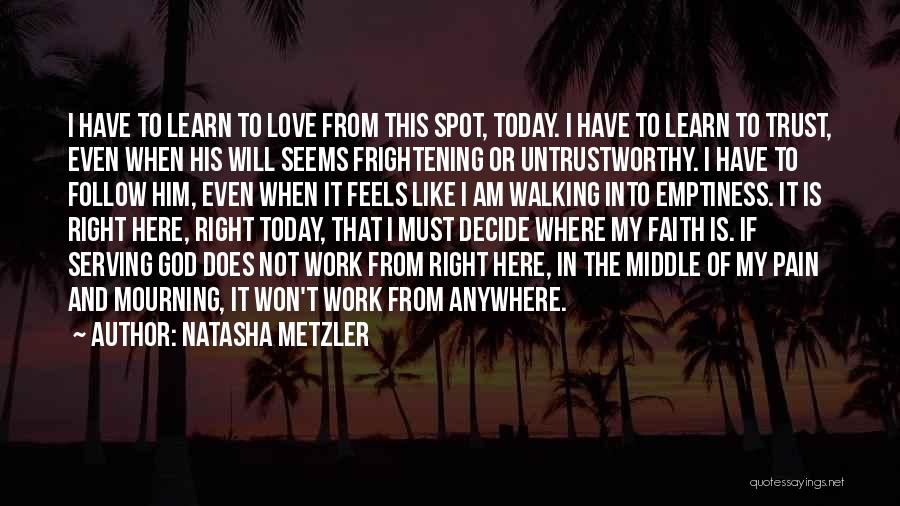 Frightening Love Quotes By Natasha Metzler