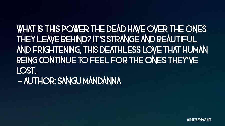 Frightening Love Quotes By Sangu Mandanna