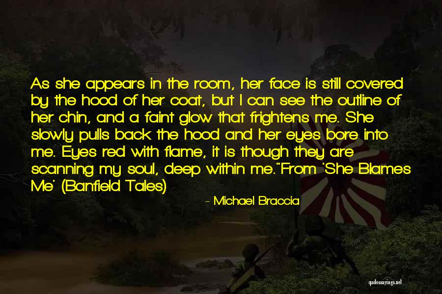 Frightens Me Quotes By Michael Braccia Frightens Me Quotes By Michael Braccia