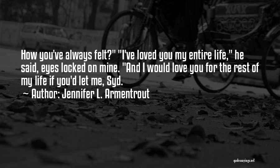 Frigid J Lynn Quotes By Jennifer L. Armentrout