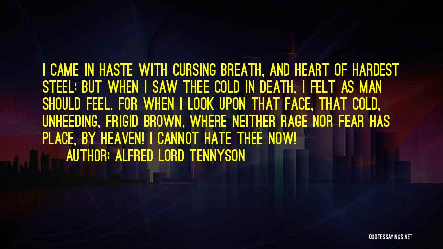 Frigid Quotes By Alfred Lord Tennyson