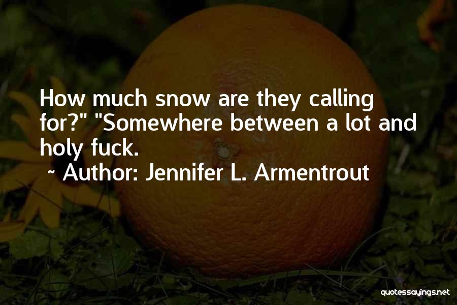 Frigid Quotes By Jennifer L. Armentrout