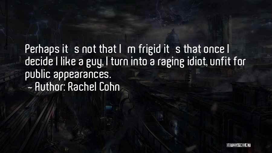 Frigid Quotes By Rachel Cohn