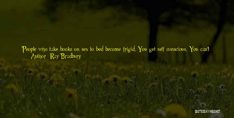 Frigid Quotes By Ray Bradbury