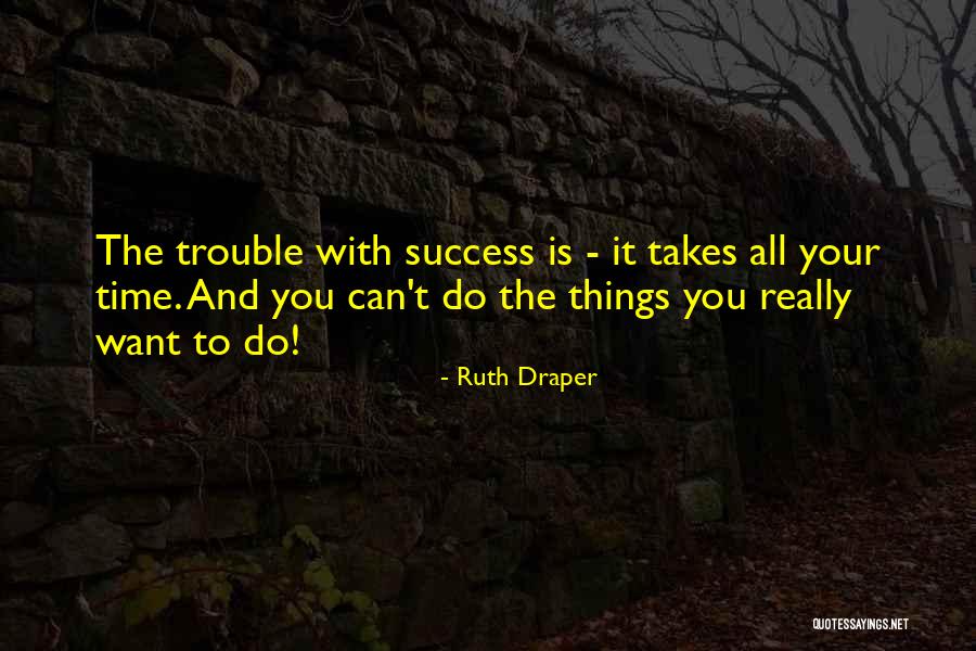 Frigidest Quotes By Ruth Draper Frigidest Quotes By Ruth Draper