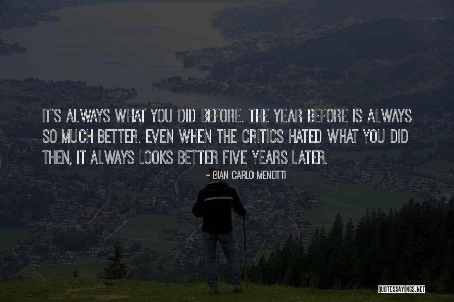 Friisberg Quotes By Gian Carlo Menotti Friisberg Quotes By Gian Carlo Menotti