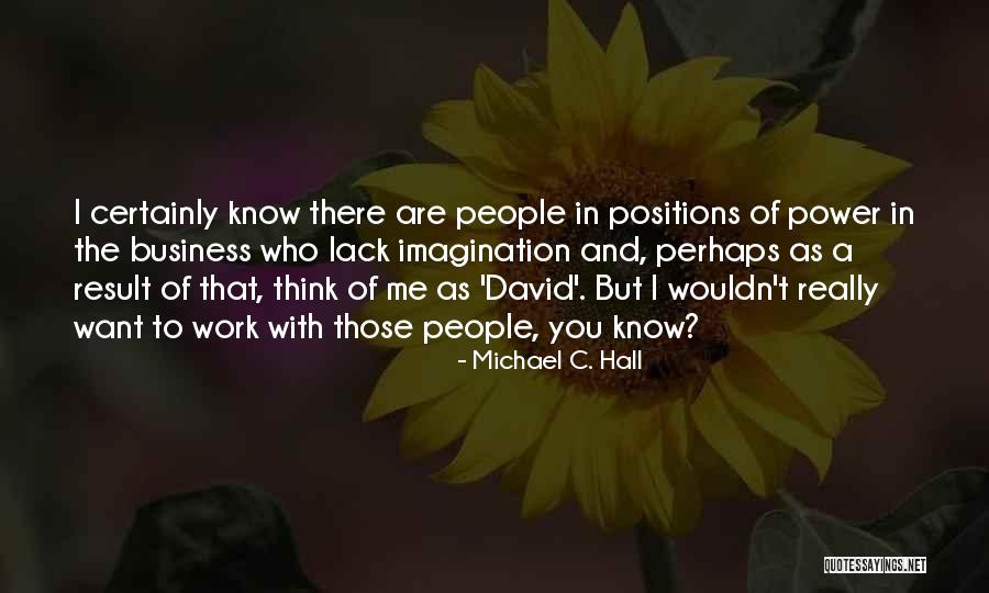 Friken Quotes By Michael C. Hall Friken Quotes By Michael C. Hall