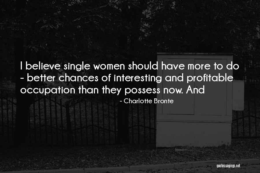 Frilless Quotes By Charlotte Bronte Frilless Quotes By Charlotte Bronte