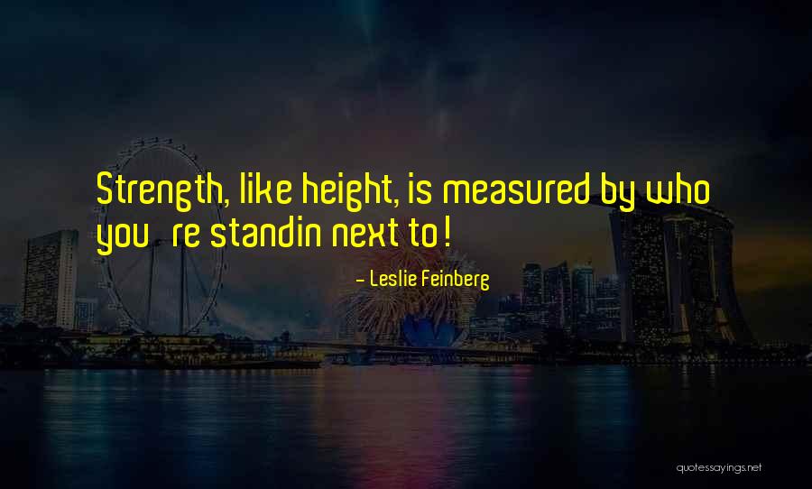 Frilless Quotes By Leslie Feinberg Frilless Quotes By Leslie Feinberg